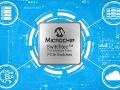 Microchip Switchtec™ PAX网络互联Gen 4 PCIe交换机现已投产