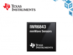 TI IWR6x毫米波传感器贸泽开售